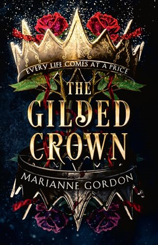 The Gilded Crown (Raven's Trade The)