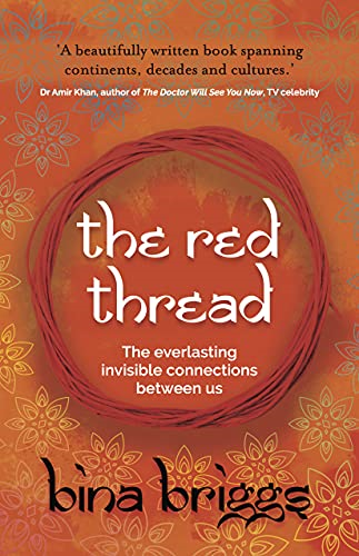 The Red Thread: The  - Everlasting Invisible  - Connections Between Us