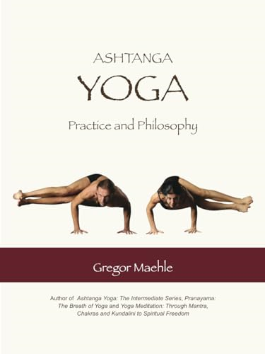 Ashtanga Yoga Practise and Philosophy