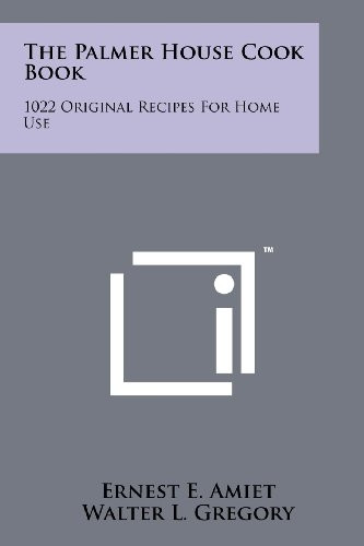 Palmer House Cook Book : 1022 Original Recipes for Home Use