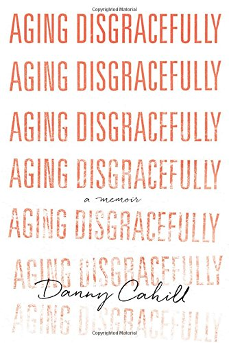 Aging Disgracefully