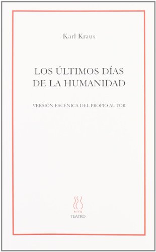 Los ltimos días de la humanidad