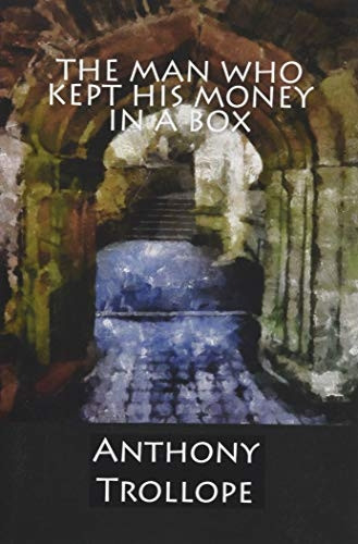The Man who kept his Money in a Box