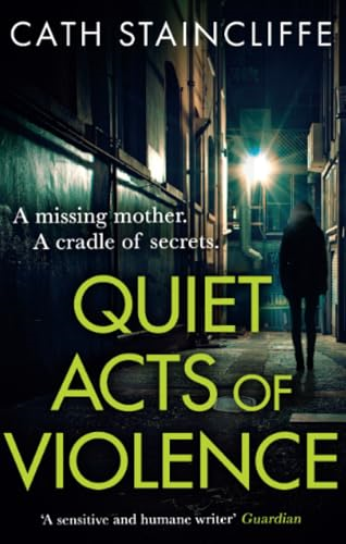 Quiet Acts of Violence