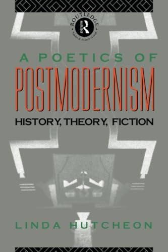 A Poetics of Postmodernism