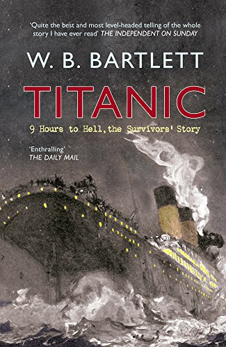 Titanic: 9 Hours to Hell, the Survivors' Story