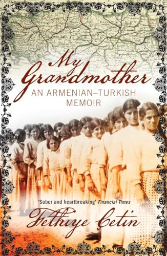 My Grandmother: An Armenian-Turkish Memoir