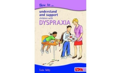 How to Understand and Support Children with Dyspraxia