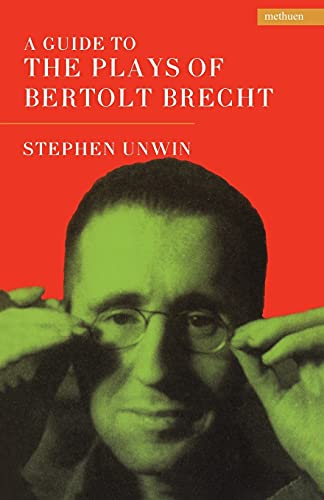 Guide to the Plays of Bertolt Brecht