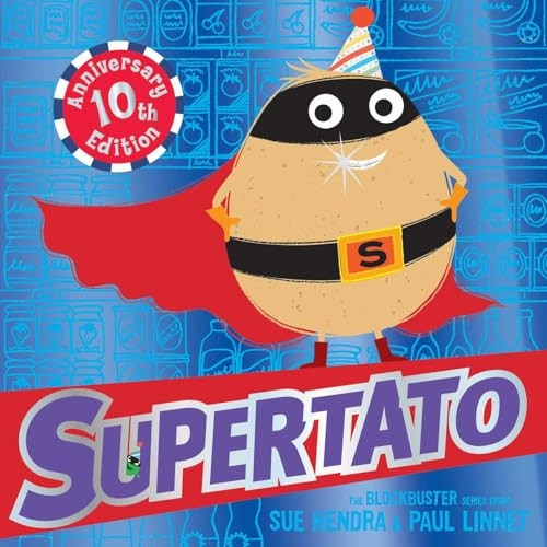 Supertato: Tenth Anniversary Edition