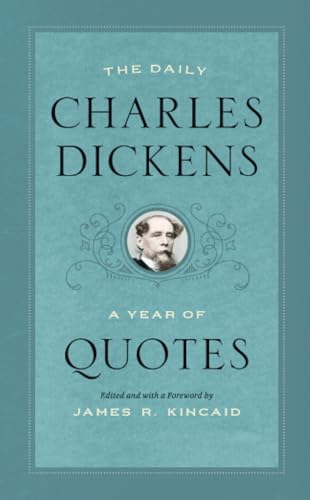The Daily Charles Dickens: A Year of Quotes