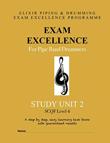 Exam Excellence for Pipe Band Drummers: Study Unit 2