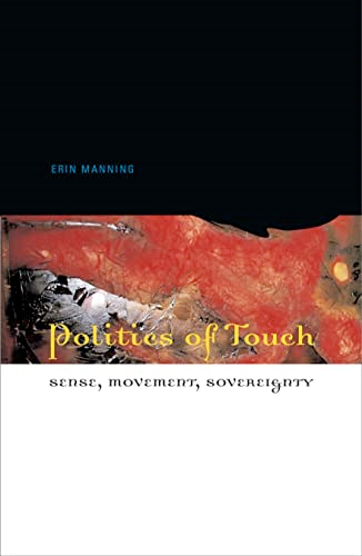 Politics of Touch: Sense, Movement, Sovereignty