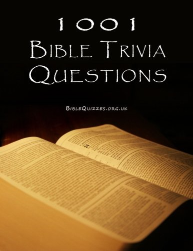 1001 Bible Trivia Questions