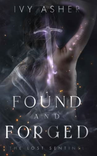 Found and Forged (Lost Sentinel)