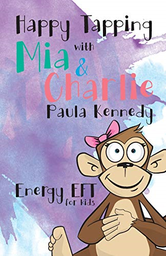Happy Tapping with MIA & Charlie Energy Eft for Kids