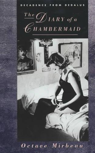 A Diary of a Chambermaid (Decadence from Dedalus)