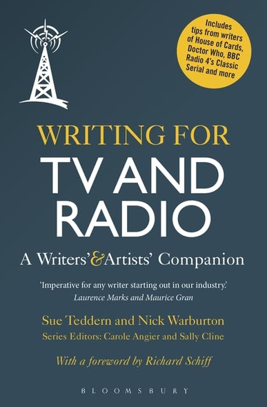 Writing for TV and Radio (Writers' and Artists' Companions)