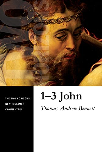 1-3 John (Two Horizons New Testament Commentary)