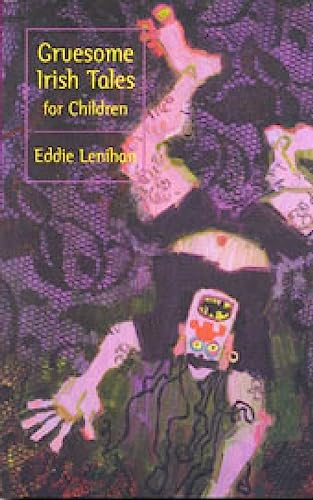 Gruesome Irish Tales For  - Children