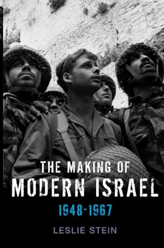 The Making of Modern Israel: 1948-1967