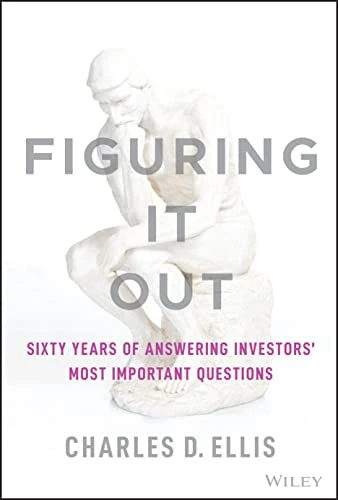 Figuring It Out - Sixty Years of Answering Investors' Most Important Questions