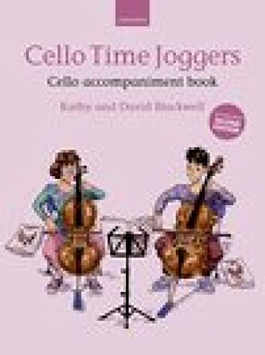 Cello Time Joggers Cello Accompaniment Book (for Second Edition): Accompanies Second Edition (Cello Time)