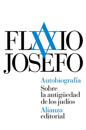 Autobiografía : sobre la antigedad de los judíos