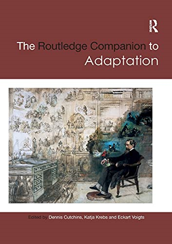 The Routledge Companion to Adaptation (Routledge Companions)