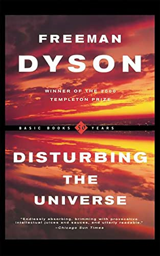 Disturbing the Universe (Sloan Foundation science series)