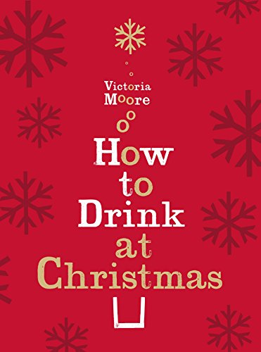 How to Drink at Christmas
