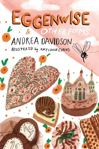 Eggenwise: and Other Poems (Emma Press Children's Poetry Books)