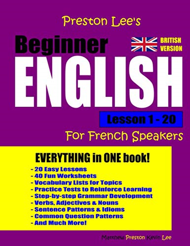 Preston Lee's Beginner English Lesson 1 - 20 For French Speakers (British) (Preston Lee's English for French Speakers (British Version))