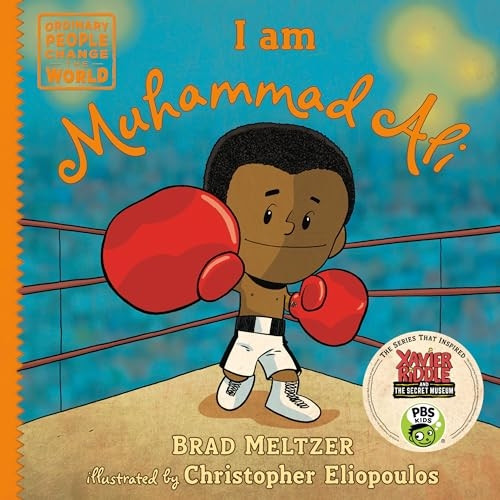 I Am Muhammad Ali (Ordinary People Change the World)