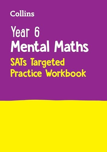 Year 6 Mental Maths SATs Targeted Practice Workbook: For the 2025 Tests (Collins KS2 SATs Practice)