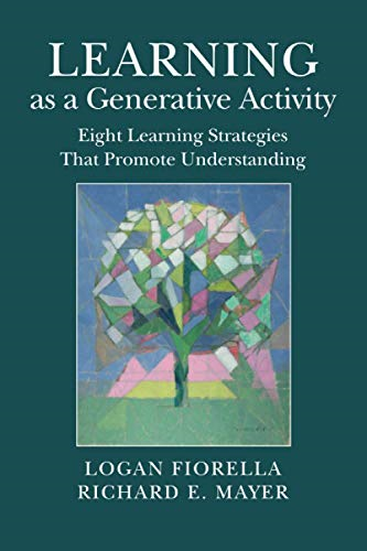 Learning as a Generative  - Activity: Eight Learning  - Strategies that Promote  - Understanding