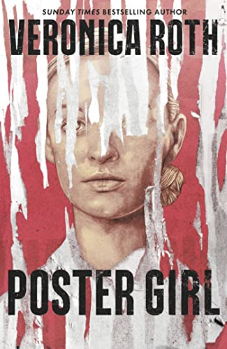 Poster Girl: From Sunday Times and New York Times bestselling author of Chosen Ones