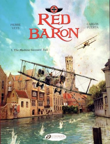 Red Baron Vol. 1 : The Machine Gunners' Ball