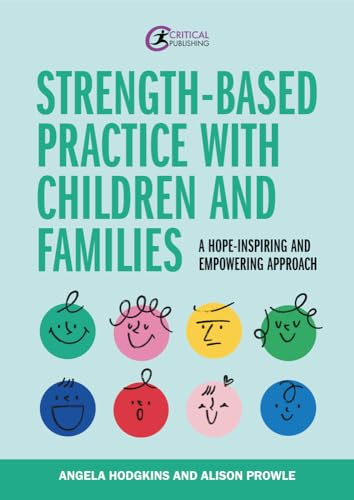 Strength-Based Practice with Children and Families