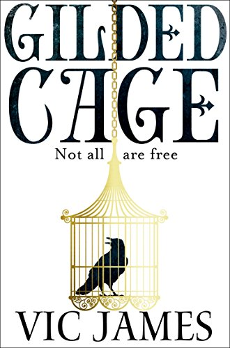 Gilded Cage (The Dark Gifts Trilogy)