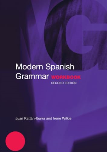 Modern Spanish Grammar Workbook (Modern Grammars)