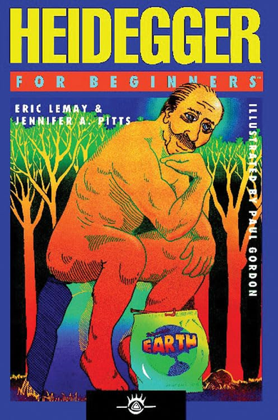 HEIDEGGER FOR BEGINNERS (For Beginners (Steerforth Press))