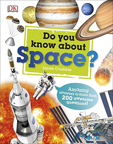 Do You Know About Space?: Amazing answers to more than 200 awesome questions! (Hardback)