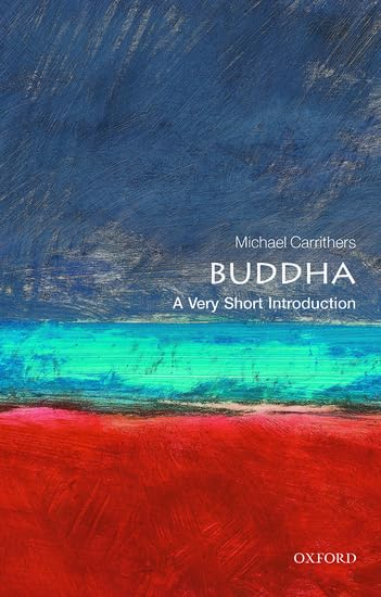 The Buddha: A Very Short Introduction (Very Short Introductions)
