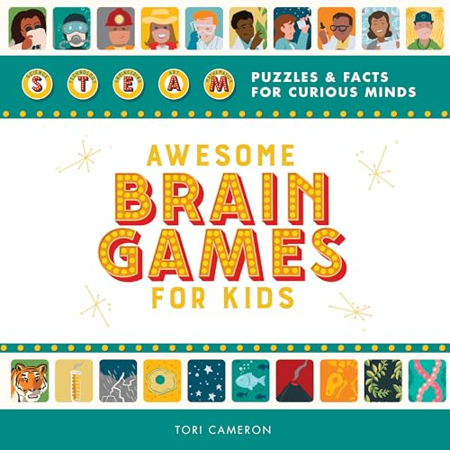 Awesome Brain Games for Kids: Steam Puzzles and Facts for Curious Minds