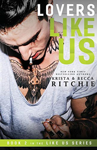 Lovers Like Us (Like Us Series: Billionaires & Bodyguards)