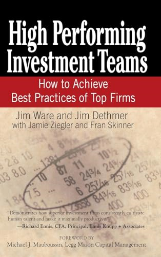 High Performing Investment Teams: How to Achieve Best Practices of Top Firms