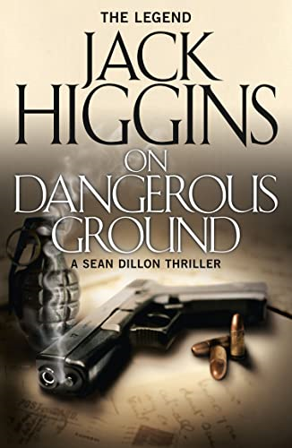 On Dangerous Ground (Sean Dillon Series, Book 3)