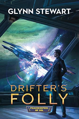 Drifter's Folly  - (Peacekeepers of Sol)