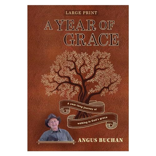 A Year of Grace - A Year Long Journey of Walking in God's Grace
